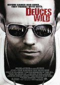 Deuces Wild movie in Scott Kalvert filmography.