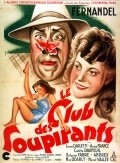 Le club des soupirants is the best movie in Max Dearly filmography.