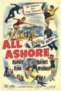 All Ashore is the best movie in Jody Lawrance filmography.