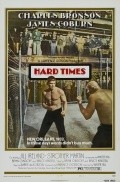 Hard Times movie in Walter Hill filmography.