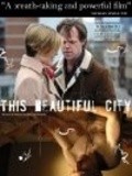This Beautiful City movie in Kristin Booth filmography.