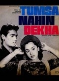 Tumsa Nahin Dekha movie in Nasir Hussain filmography.