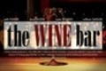 The Wine Bar movie in William Sadler filmography.