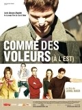 Comme des voleurs (a l'est) is the best movie in Lionel Baier filmography.