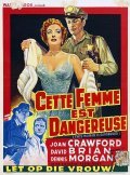 This Woman Is Dangerous movie in Joan Crawford filmography.
