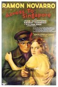 Across to Singapore is the best movie in Ramon Novarro filmography.