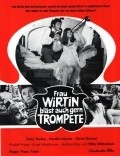 Frau Wirtin blast auch gern Trompete movie in Teri Tordai filmography.