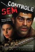Sem Controle is the best movie in Renata Batista filmography.