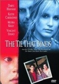 The Tie That Binds movie in Wesley Strick filmography.
