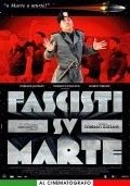 Fascisti su Marte movie in Corrado Guzzanti filmography.