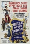 Belle of the Yukon movie in Randolph Scott filmography.
