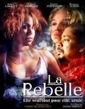 La rebelle movie in Sacha Parisot filmography.