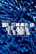 Blurred Glass Lines movie in Lesli Garza Rivera filmography.