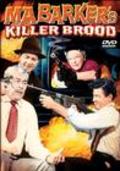 Ma Barker's Killer Brood movie in Tristram Coffin filmography.