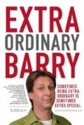 Extra Ordinary Barry is the best movie in Djastin Bell filmography.