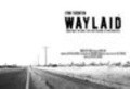 Waylaid is the best movie in Alyshia Ochse filmography.
