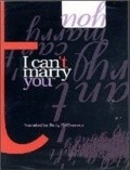 I Can't Marry You movie in Catherine Gray filmography.