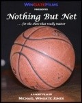 Nothing But Net is the best movie in Maykl Uingeyt Djons filmography.