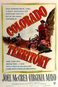 Colorado Territory movie in Raoul Walsh filmography.
