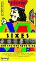 Sixes and the One Eyed King is the best movie in Chens Larsen filmography.