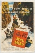 Mrs. Mike movie in Evelyn Keyes filmography.