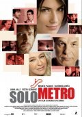 SoloMetro movie in Marco Cucurnia filmography.