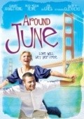 Around June is the best movie in Samaire Armstrong filmography.