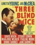 Three Blind Mice movie in Loretta Young filmography.