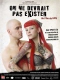On ne devrait pas exister is the best movie in Herve P. Gustave filmography.