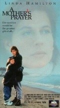 A Mother's Prayer movie in Larry Elikann filmography.