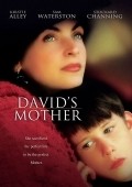 David's Mother movie in Robert Allan Ackerman filmography.
