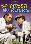 No Deposit, No Return movie in Norman Tokar filmography.