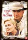 After the Promise is the best movie in Rosemary Dunsmore filmography.