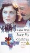 Who Will Love My Children? movie in Donald Moffat filmography.