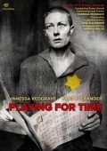 Playing for Time movie in Vanessa Redgrave filmography.