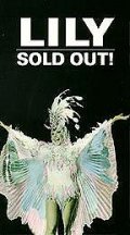 Lily: Sold Out is the best movie in Liberace filmography.