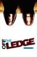 Off the Ledge movie in Raymond O'Connor filmography.