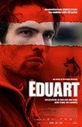 Eduart movie in Andre Hennicke filmography.
