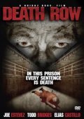 Death Row movie in Hose Kuiros filmography.