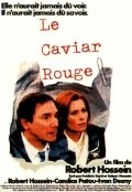 Le caviar rouge movie in Robert Hossein filmography.