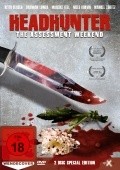 Headhunter: The Assessment Weekend movie in Sebastian Panneck filmography.