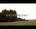 Faustrecht is the best movie in Alexander Maaz filmography.
