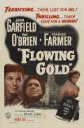 Flowing Gold is the best movie in Jody Gilbert filmography.