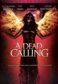 A Dead Calling movie in Michael Feifer filmography.