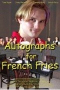 Autographs for French Fries movie in Sean Michael Davis filmography.