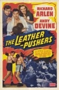The Leather Pushers movie in Wade Boteler filmography.