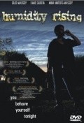 Humidity Rising is the best movie in Anna Waters-Massey filmography.