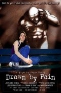 Drawn by Pain movie in Jesse Cowell filmography.