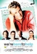 We're Here to Help is the best movie in William Wallace filmography.