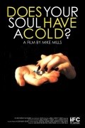 Does Your Soul Have a Cold? is the best movie in Taketoshi Hayashiguchi filmography.